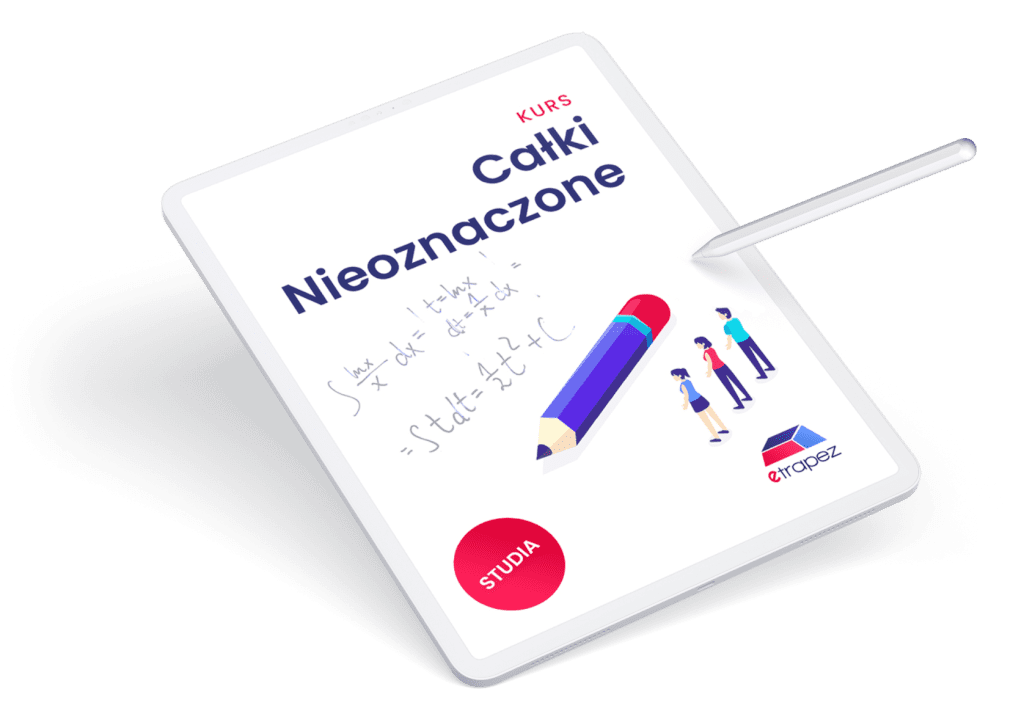 Kurs Całki Nieoznaczone