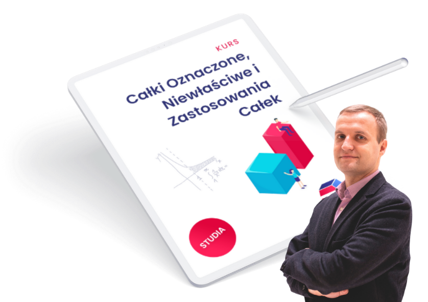 Kurs Całki Oznaczone, Niewłaściwe i Zastosowania Całek