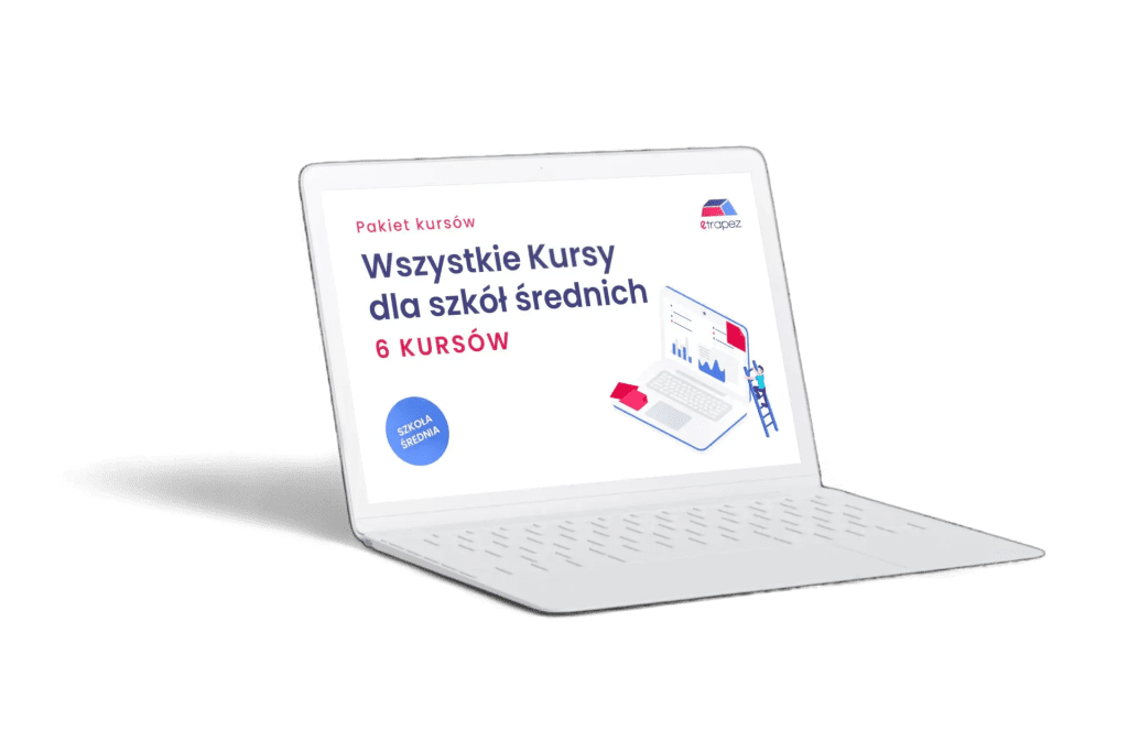 Wszystkie Kursy eTrapez do Szkoły Średniej
