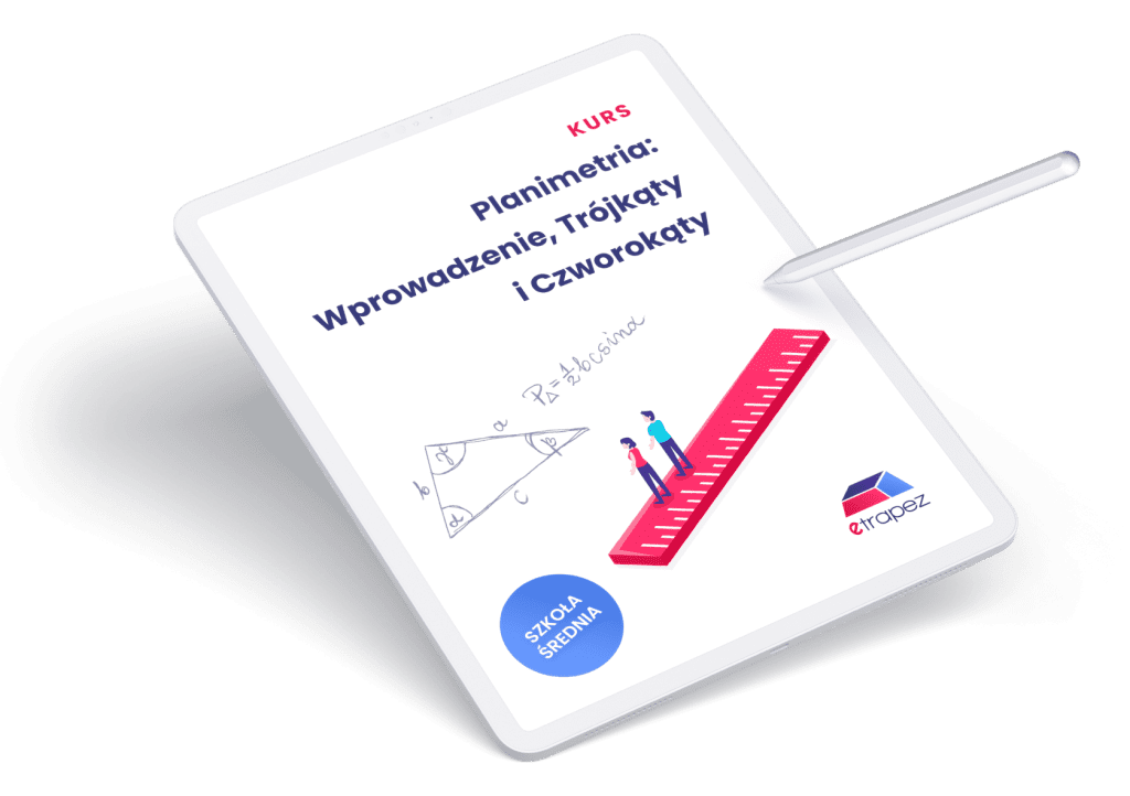 Kurs Planimetria: Wprowadzenie, Trójkąty i Czworokąty