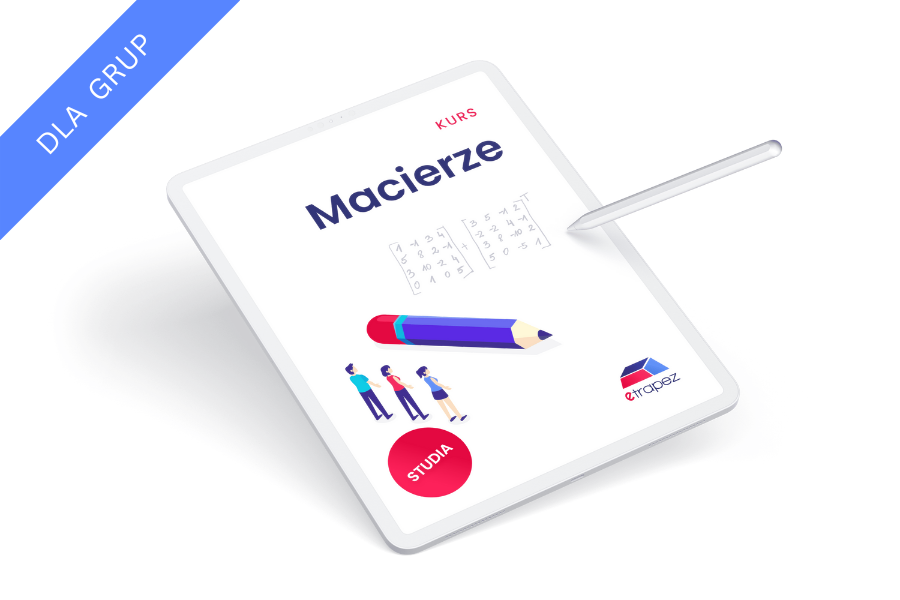 Kurs Macierze (licencja grupowa)